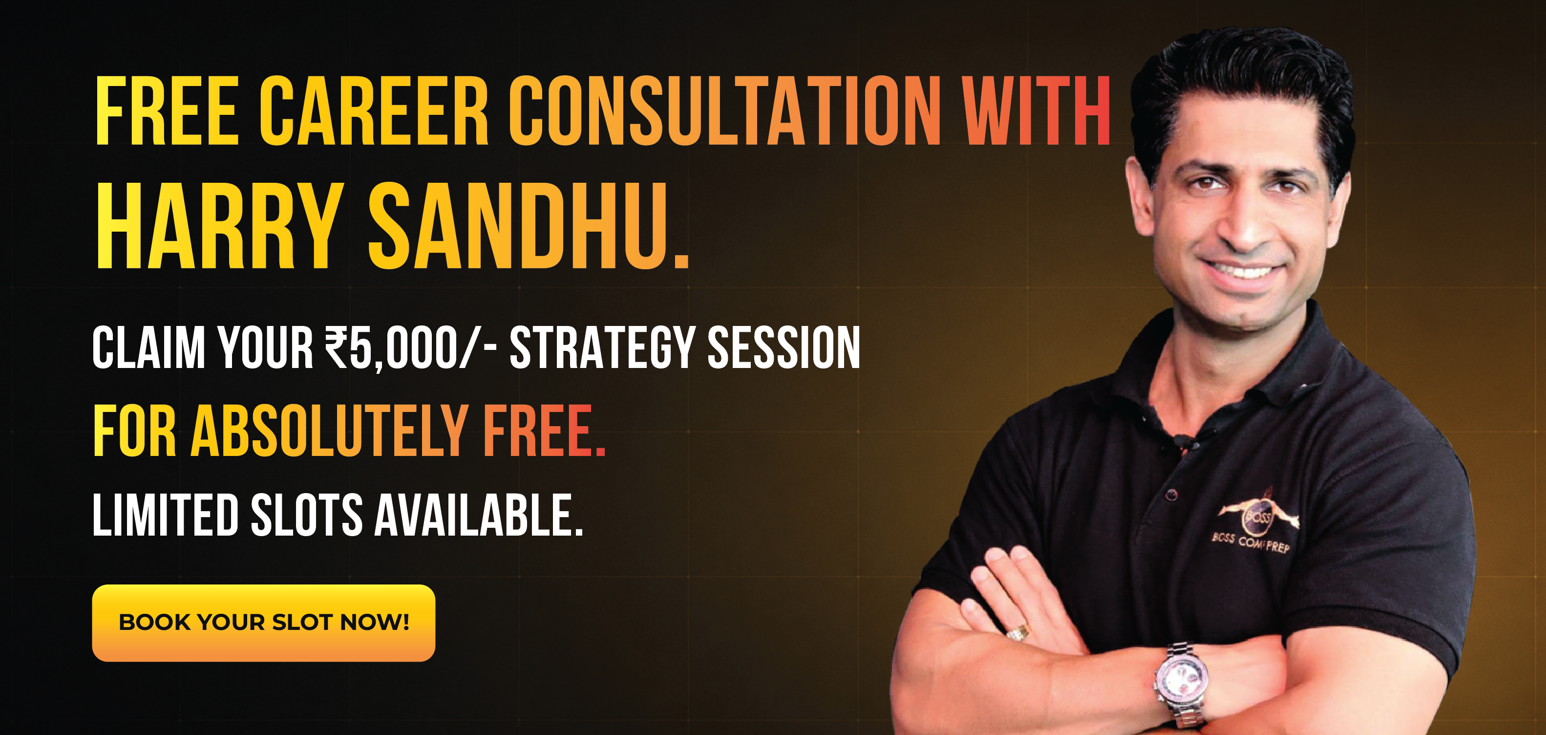 Free Career Consultation with Harry Sandhu - Claim your ₹5,000 Strategy Session for absolutely free. Limited slots available.